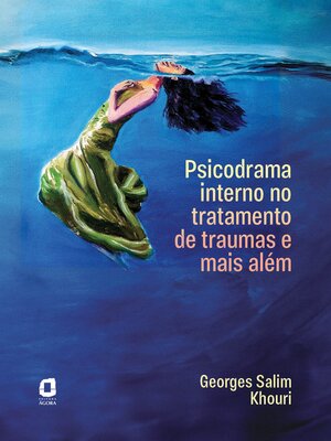 cover image of Psicodrama interno no tratamento de traumas e mais além